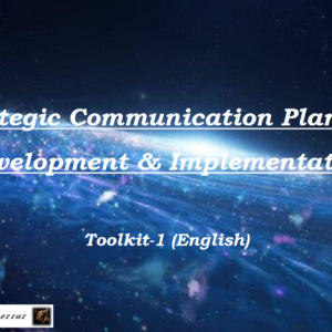 “Strategic Communication Planning” Development & Implementation Toolkits 1-5 (English)