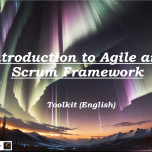 Introduction to Agile and Scrum Framework Toolkit (English)